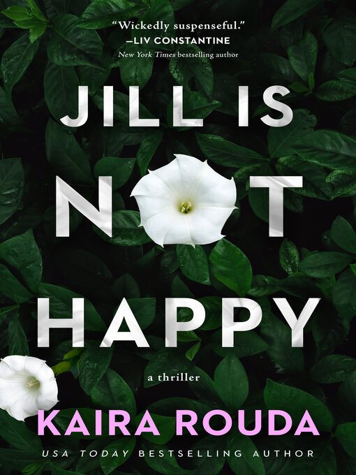 Title details for Jill Is Not Happy by Kaira Rouda - Wait list